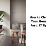 How-to-Clean-Your-House-Fast-17-Tips